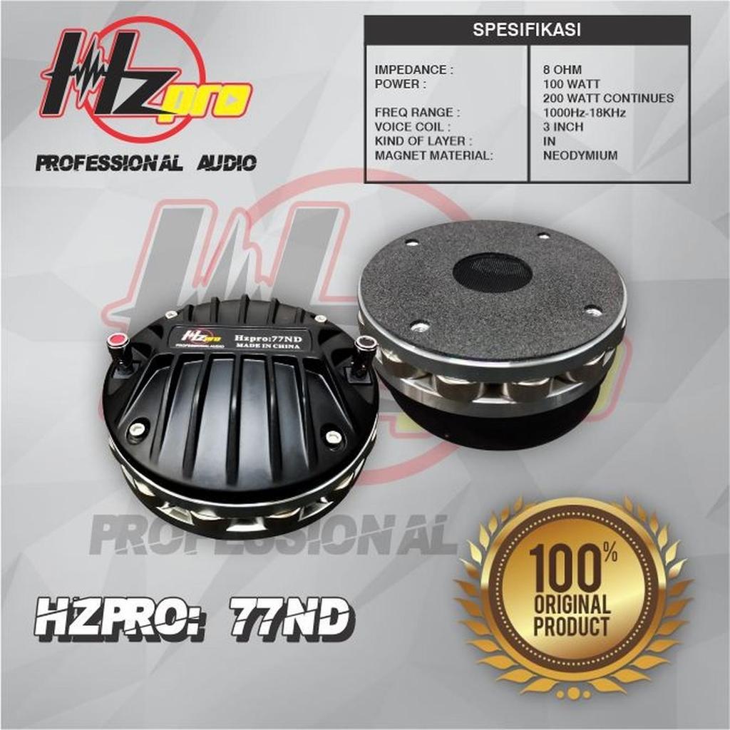 DRIVER TWEETER HZPRO 77ND (NEODYMIUM) Tweeter HZPro 77 ND Neo Spul 3 Inch