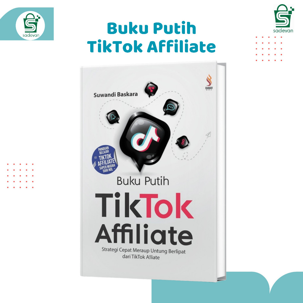 READY STOK Buku Putih Tiktok Affiliate [Update Terbaru] - Ranah Buku QyS