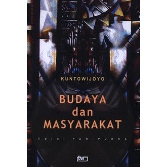Budaya Dan Masyarakat - Kuntowijoyo