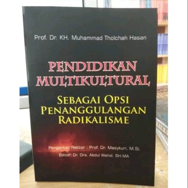 Pendidikan Multikultural Sebagai Opsi Penanggulangan Radikalisme