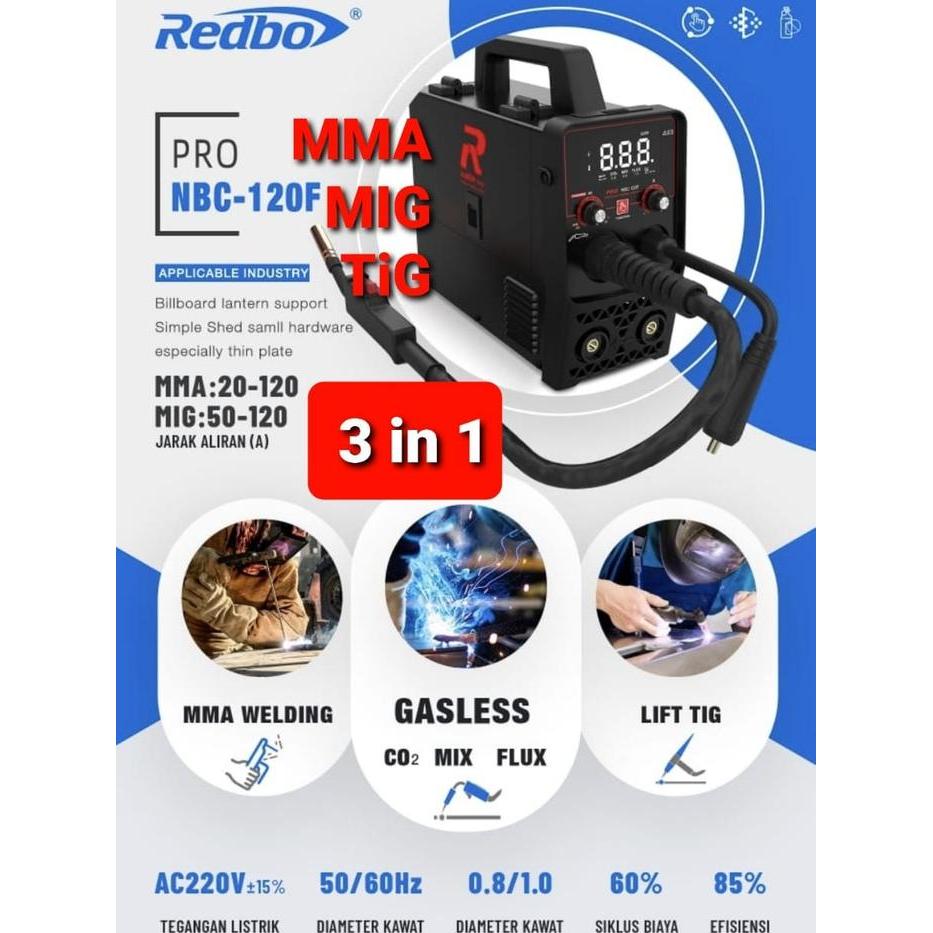 REDBO MESIN LAS 3 IN 1 - MMA MIG TIG – NBC 120 F