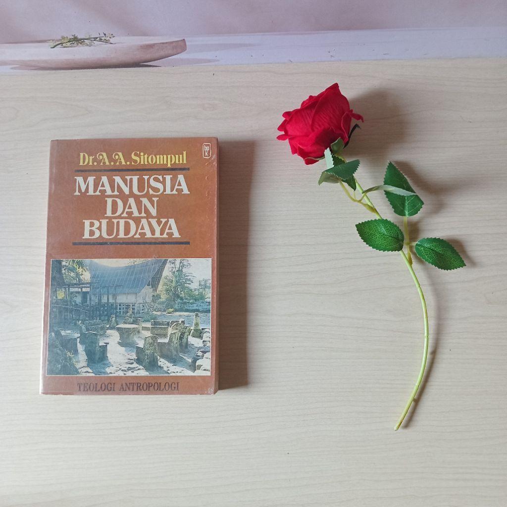 Manusia dan Budaya - Teologi Antropologi - Dr AA Sitompul