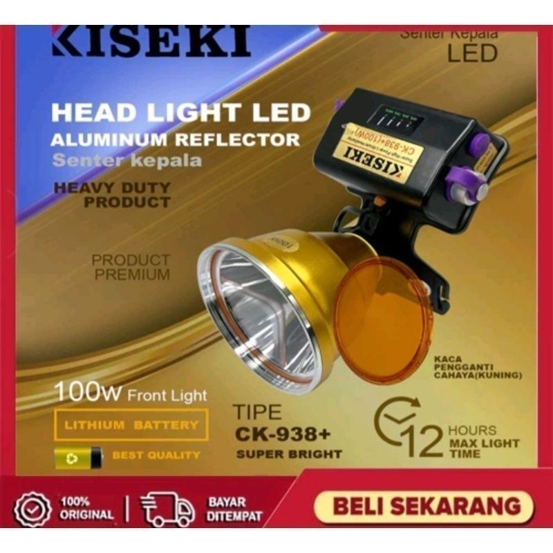4.4 SALE SENTER KEPALA SUPER TERANG 100W KISEKI 938 / HEADLAMP KISEKI 100W CK 938