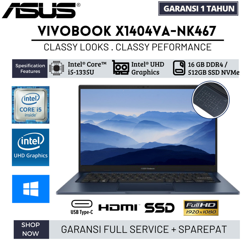 ASUS VIVOBOOK X1404VA-NK467 INTEL i5 GEN 13 RAM 16GB SSD 512GB LAYAR 14"FHD WITH ASUS NUMPAD