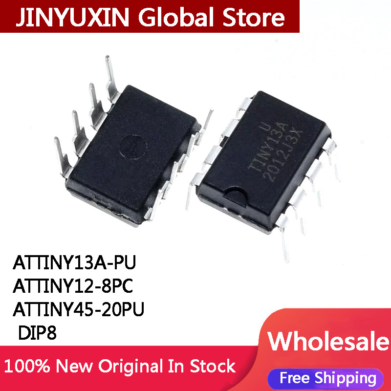 5Pcs ATTINY13A ATTINY13A-PU ATTINY12 ATTINY12-8PC ATTINY45 ATTINY45-20PU P-8 IC Chip Wholesale