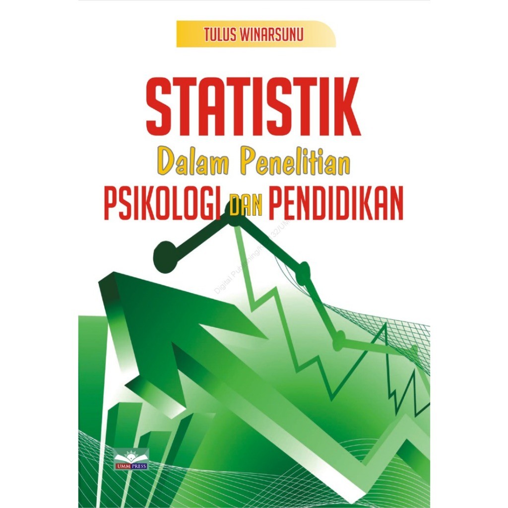 Statistik Dalam Penelitian Psikologi Dan Pendidikan - Tulus Winarsunu