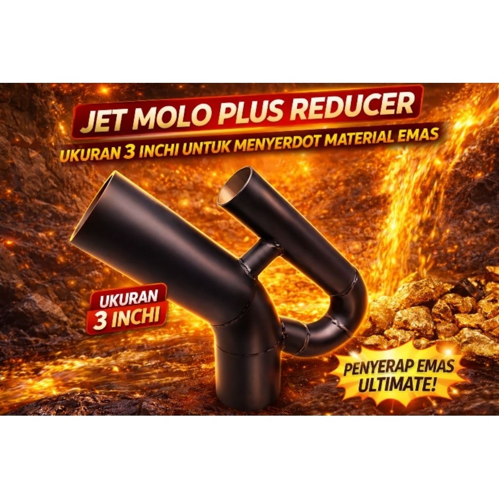 JET MOLO PLUS REDUCER JET TAMBANG alat untuk menyedot material lumpur pasir emas