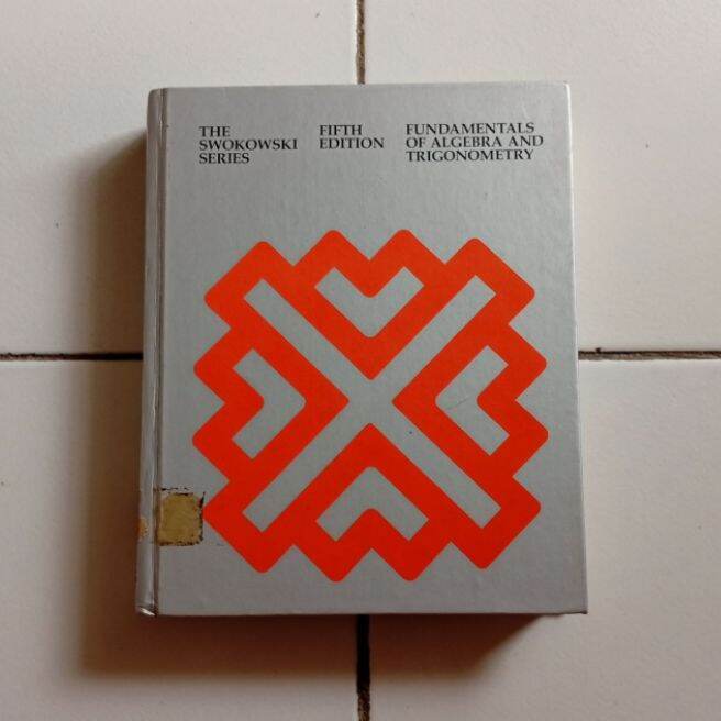 FUNDAMENTALS OF ALGEBRA AND TRIGONOMETRY Fifth Edition Earl W Swokowski PWS Publisher Hardcover Orig