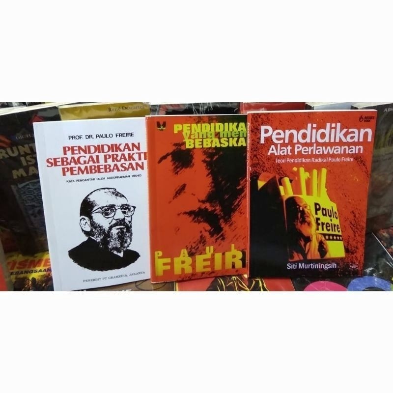 Paket 3 Buku Paulo Freire, Pendidikan Sebagai Praktek Pembebasan