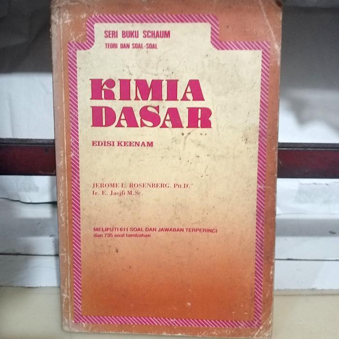 Seri Buku Schaum Kimia Dasar Jerome . Teori dan soal soal Original.