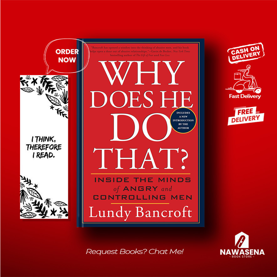 Why Does He Do That?: Inside the Minds of Angry and Controlling Men By Lundy Bancroft (English)