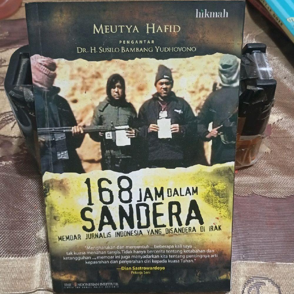 168 jam dalam sandera memoar jurnalis Indonesia yang disandera di Irak Meutya Hafid