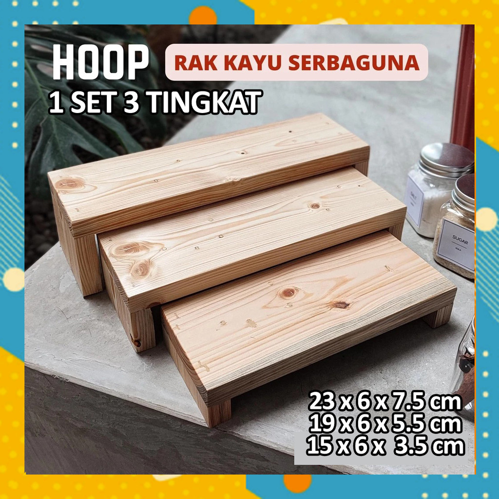 Rak Kayu HOOP SET 3 TINGKAT Tatakan Tempat Bumbu Pajangan Display Kosmetik Parfum Dekorasi Foto Acti