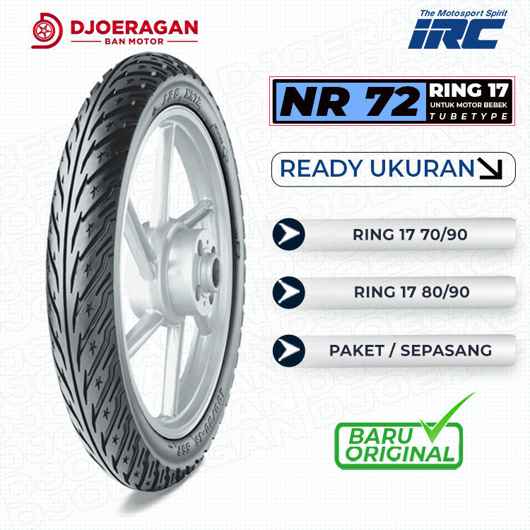 SEPASANG / SATUAN BAN LUAR MOTOR BEBEK IRC NR72 RING 17 VEGA KHARISMA JUPITER Non Tubeless
