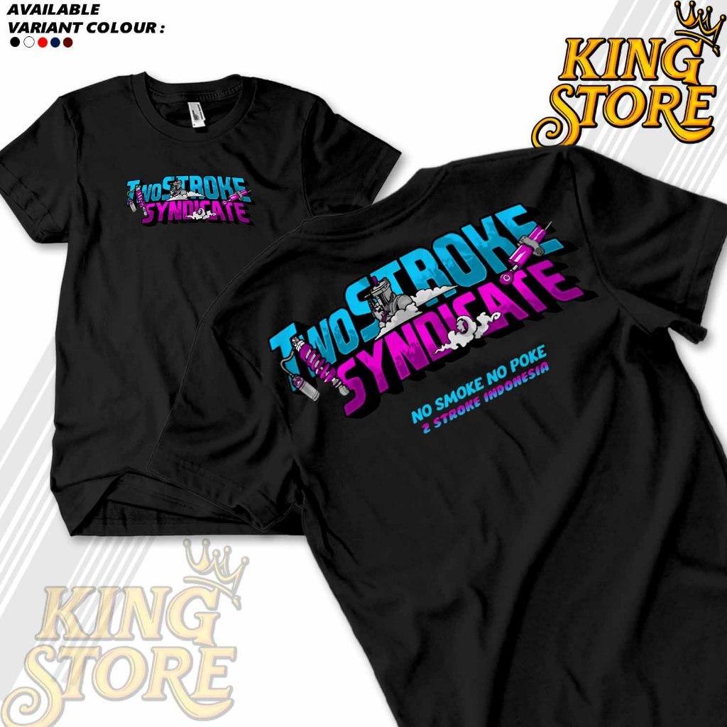 kaos two stroke syndicate - Kaos Racing 2 Stroke Syndicate No Smoke No Poke Two Tak - Tshirt Motor