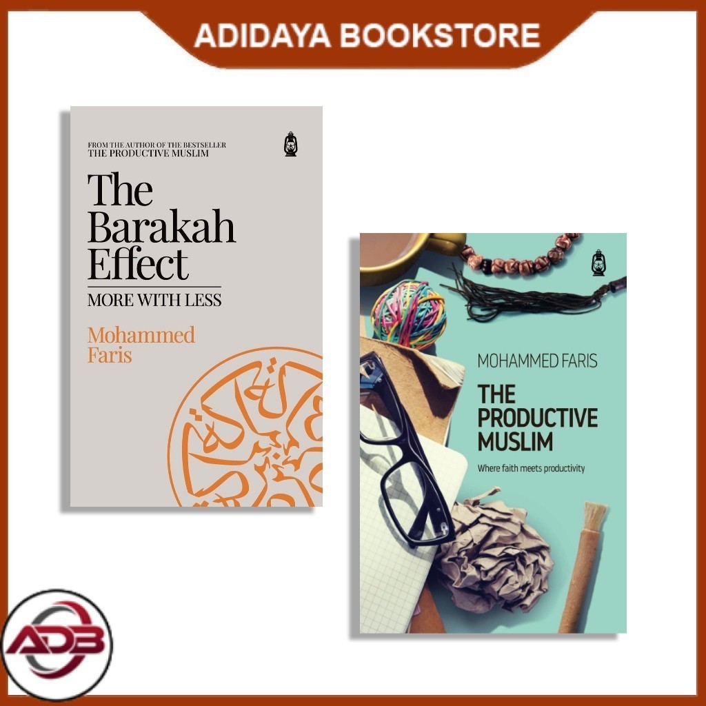 The Barakah Effect: More With Less | The Productive Muslim by Mohammed Faris