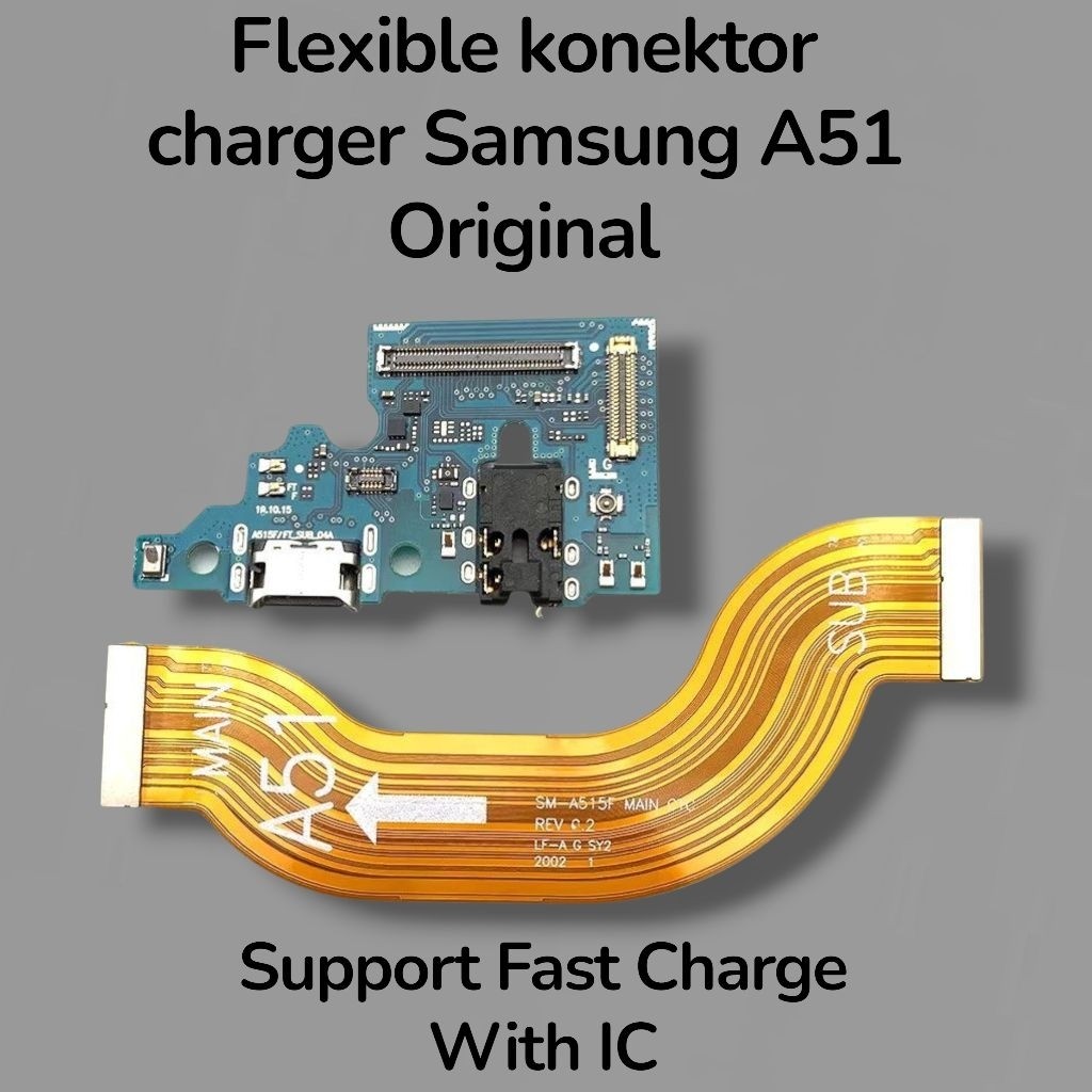 HP SAMSUNG A51 PAPAN KONEKTOR CHARGER / PAPAN CAS + FLEXIBLE BOARD ORIGINAL