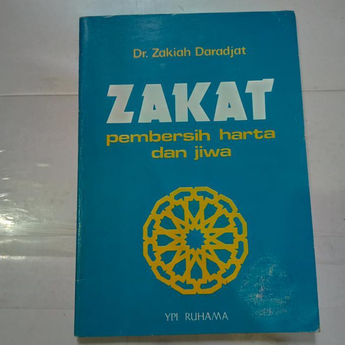 Buku ZAKAT-PEMBERSIH HARTA DAN JIWA-ZAKIAH DARADJAT