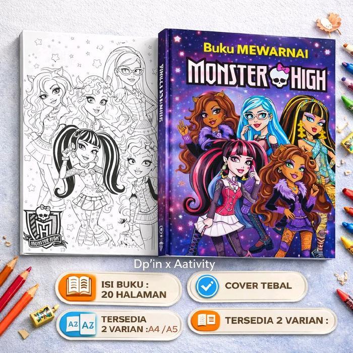 Monster High Buku Mewarnai Anak 20 Halaman Cover Tebal Ukuran A4 & A5 Pensil & Crayon Friendly - a5