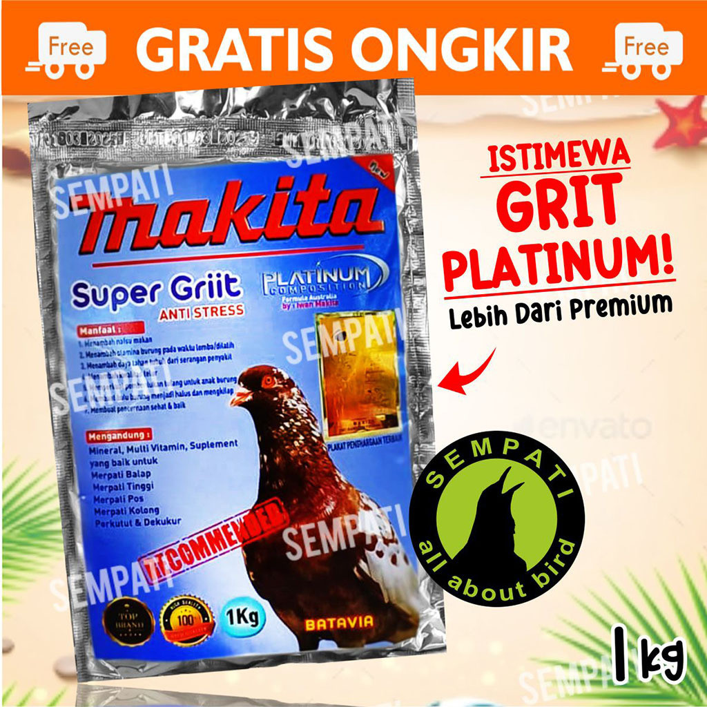 SEMPATI Makita Super Grit Platinum 1 Kg Pakan Makanan Burung Merpati Perkutut Derkuku Asinan Remisan