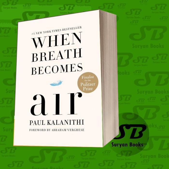 When Breath Becomes Air Paul Kalanithi
