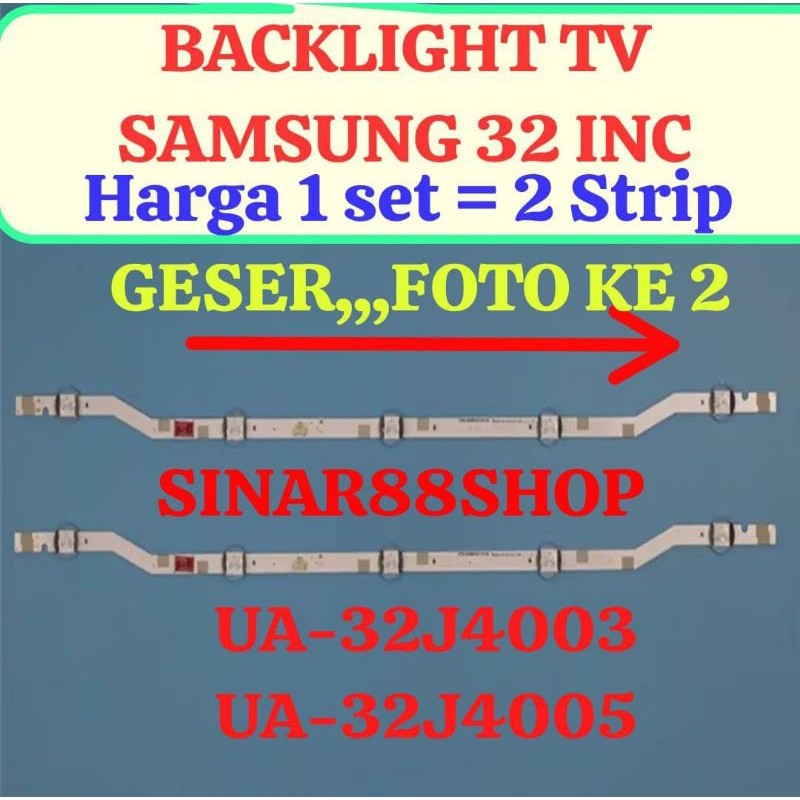 BACKLIGHT TV LED SAMSUNG 32 INC UA32J4005 UA32J4003 UA 32J4005 32J4003 LAMPU BL 32IN 5K 3V