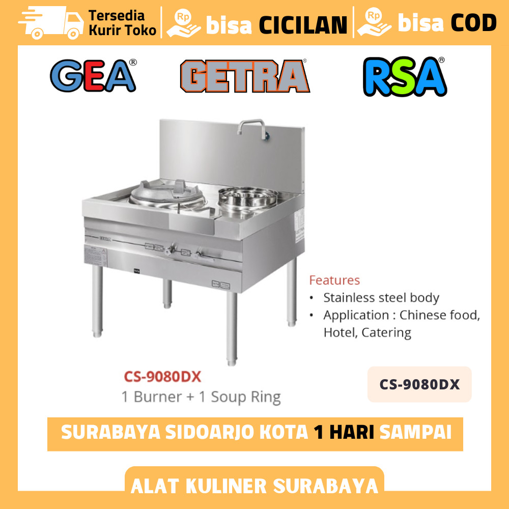 GETRA CS 9080DX CS-9080DX GAS KWALI RANGE 1 BURNER 1 SOUP RING
