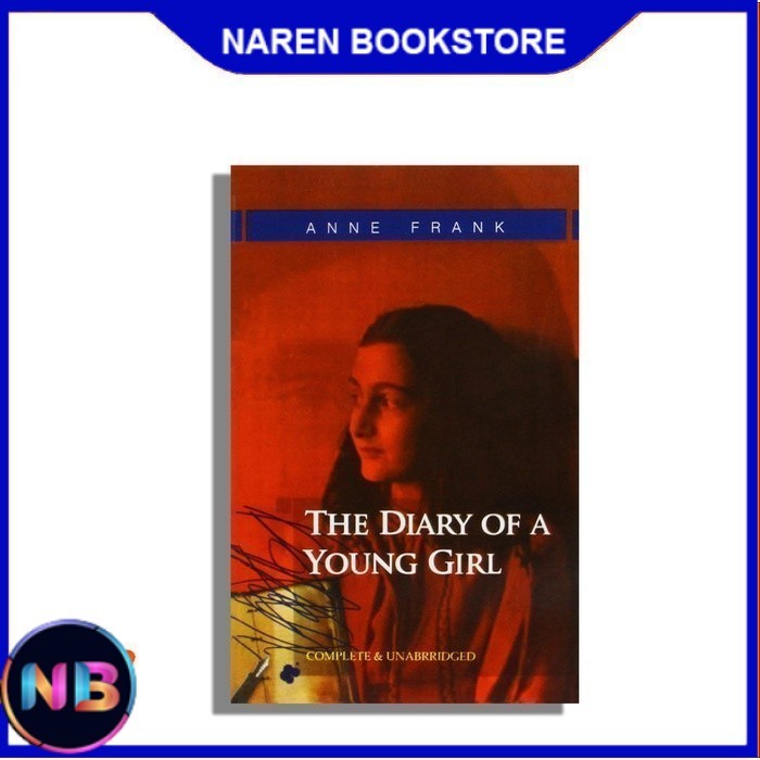 The Diary Of A Young Girl by Anne Frank