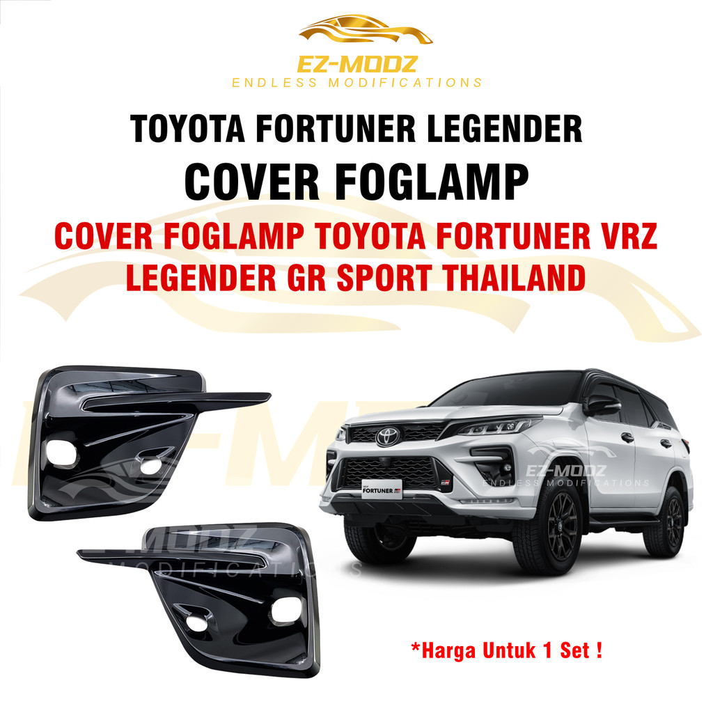 EZ MODZ - Cover Foglamp Legender GR Sport Fog Lamp Mobil Toyota Fortuner VRZ Thailand