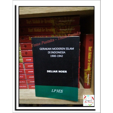 GERAKAN MODERN ISLAM DI INDONESIA - DELIAR NOER