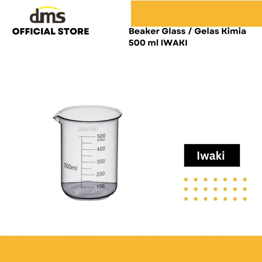 Beaker Glass / Gelas Kimia 500 ml IWAKI