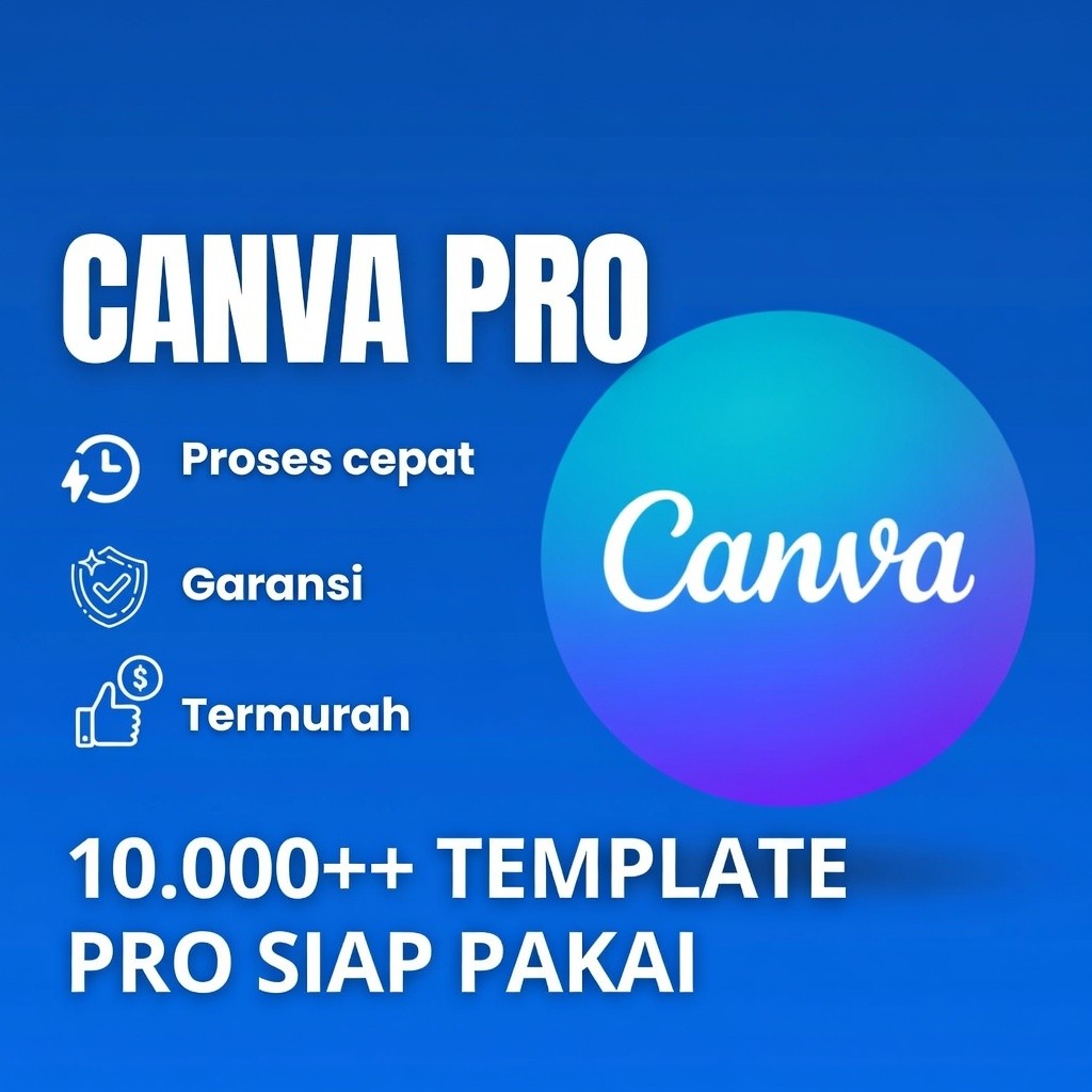 CANVA TEAM TEMPLATE CANVA PREMIUM CANVA PRO 10.000++ TEMPLATE | CANVA PRO 1 BULAN CANVA