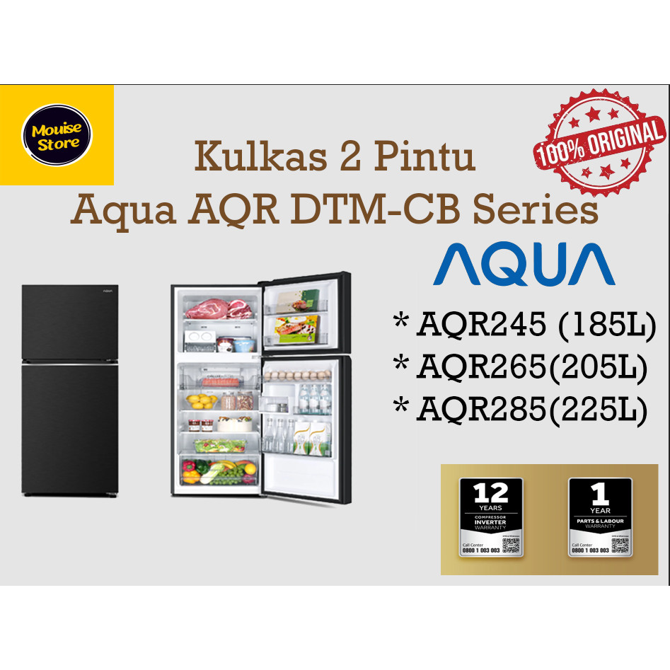 KULKAS AQUA 2 PINTU D245CB / 265CB /285CB Kulkas 2 Pintu Aqua Kulkas Dua Pintu Aqua Kulkas