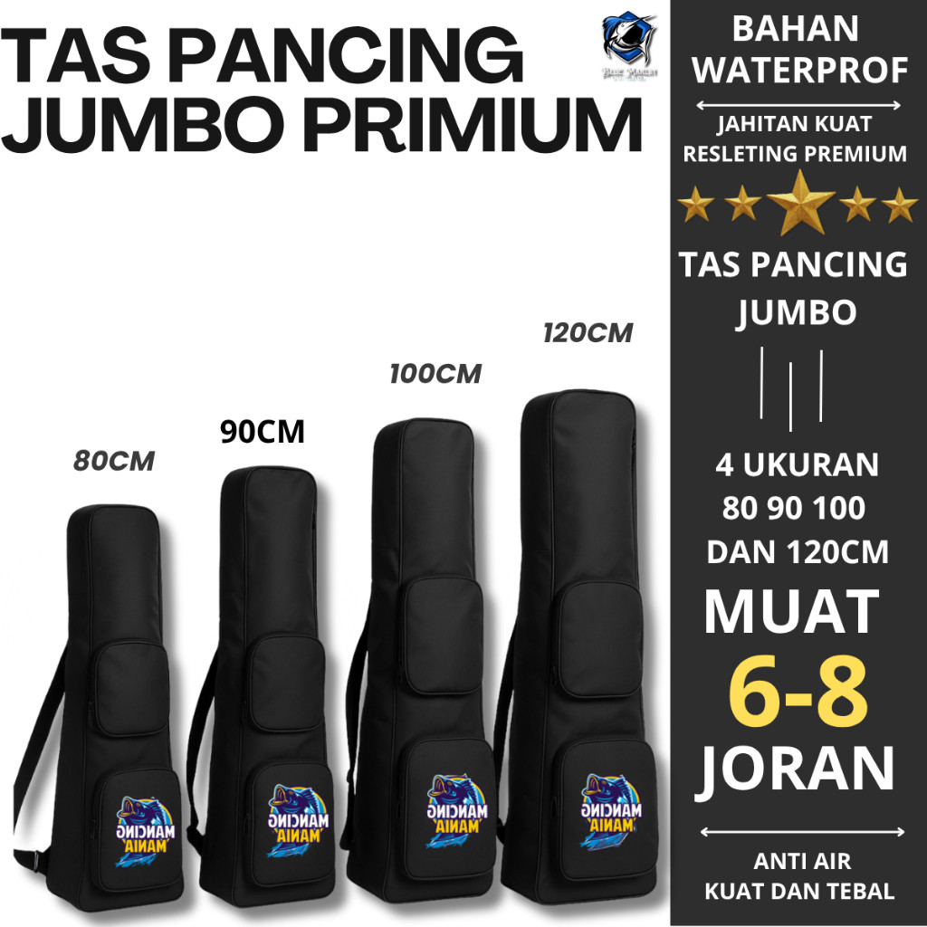 MANCING MANIA - Tas Pancing Joran Anti Air Waterproof Bahan Tebal jumbo ukuran 80cm 90cm 100cm dan 1