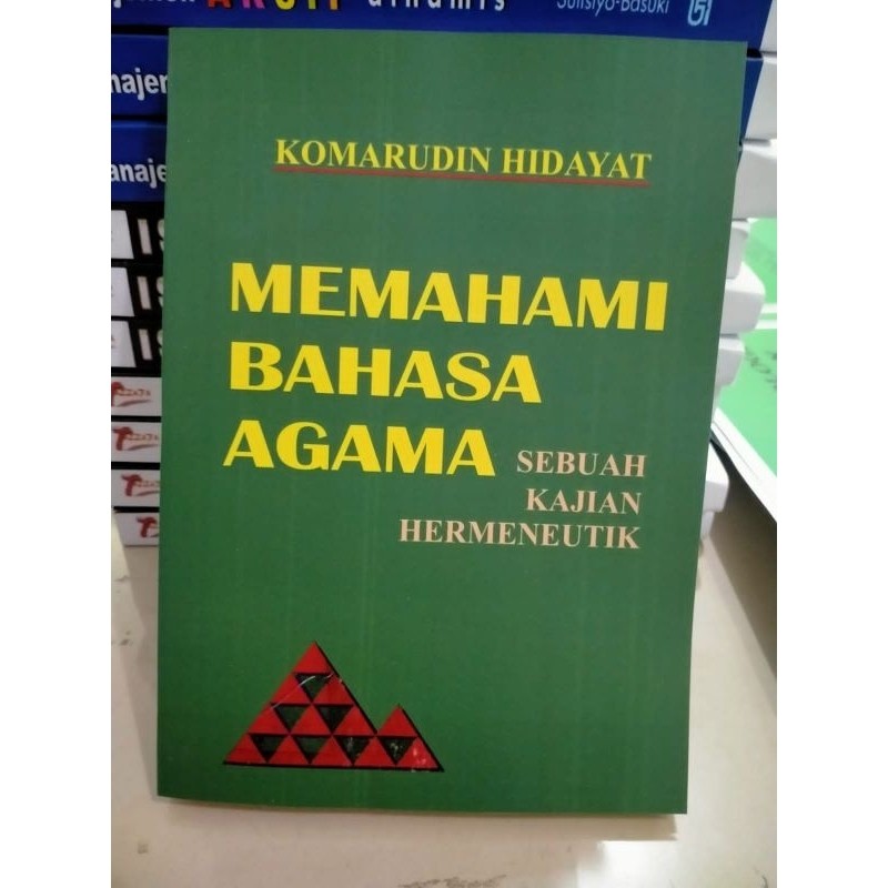 Memahami Bahasa Agama Sebuah Kajian Hermeutik -  Komarudin Hidayat