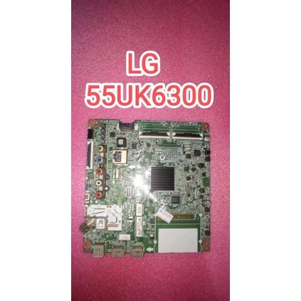 MB - MAINBOARD - MOTHERBOARD - MOBO - MICOM - MODUL - MESIN TV LED LG 55UK6300PTE - 55UK6300 - 55UK