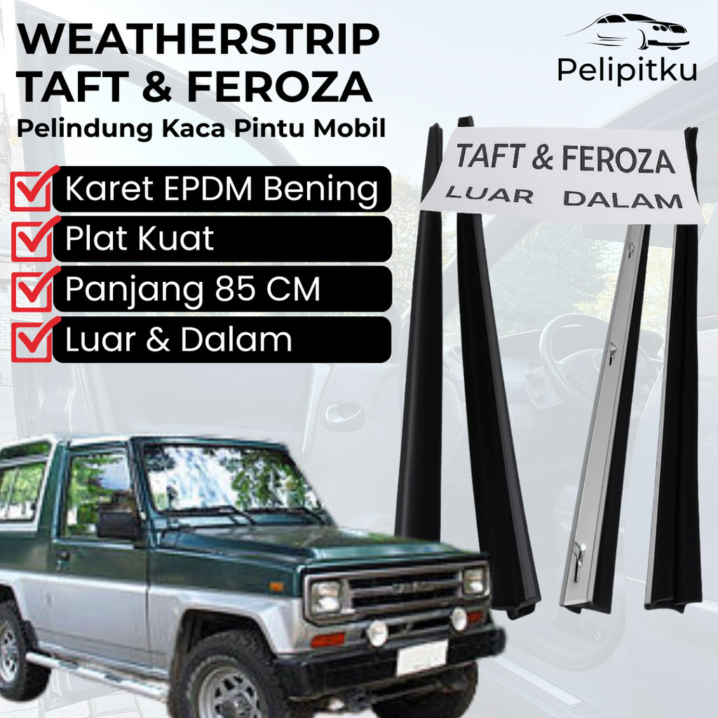 Pelipit Pintu Kaca Mobil Taft Dan Feroza Karet Elastis