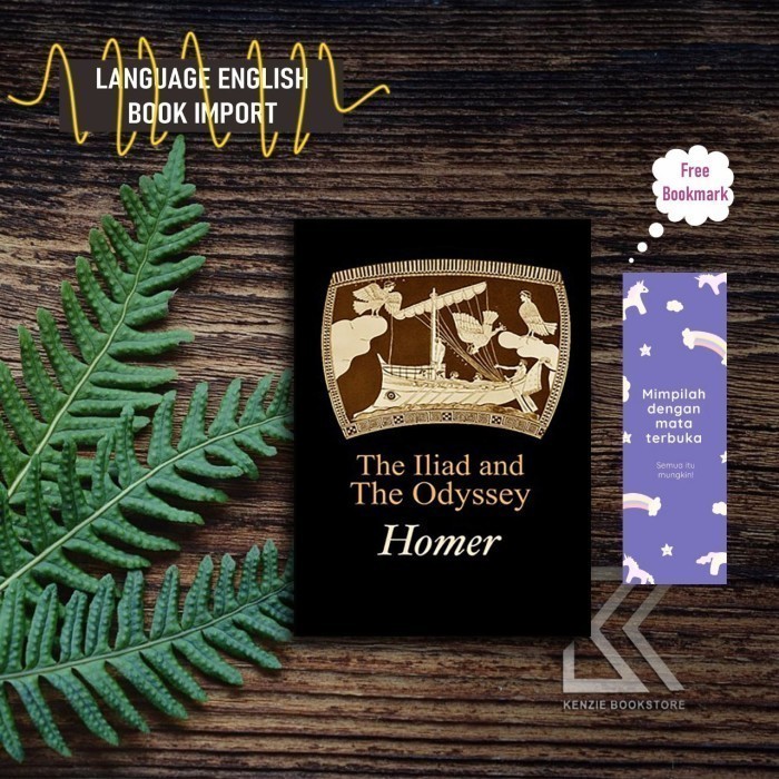 The Iliad & the Odyssey By Homer