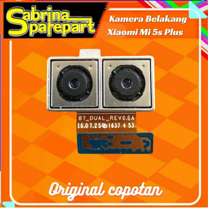 Kamera Belakang Xiaomi Mi 5s Plus Original Copotan