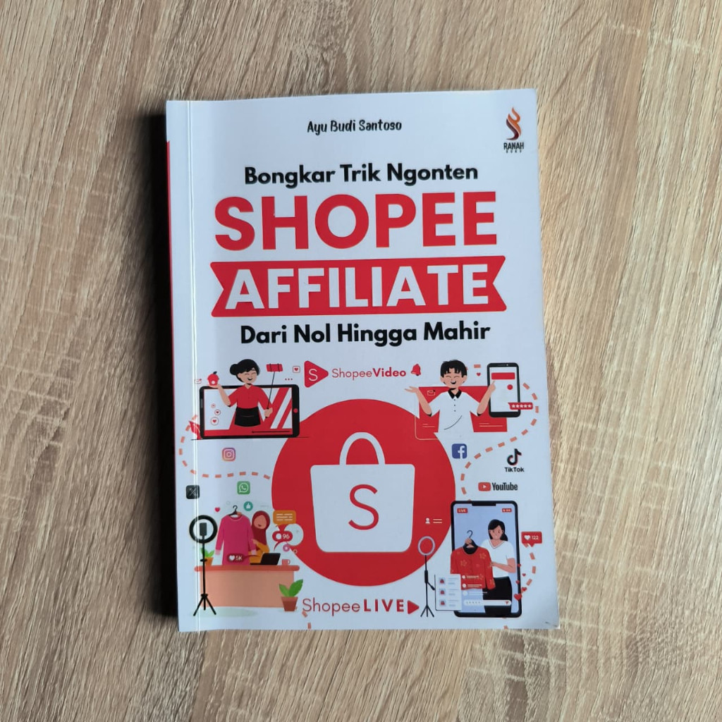 READY STOK Buku Affiliate Shopee, Tiktok, Hook Konten - Ranah Buku QyS