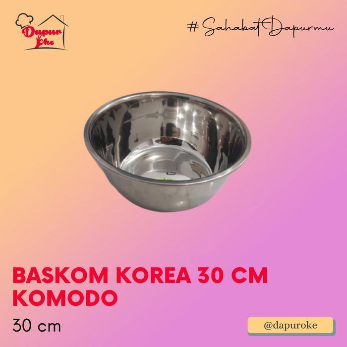 Baskom Korea 30 cm Komodo / Baskom Stainless