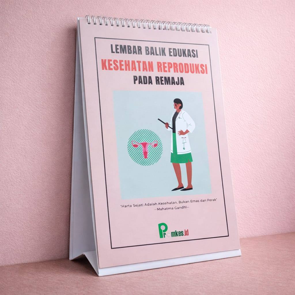 Lembar Balik Kesehatan Reproduksi - Reproduksi Remaja - Kespro Remaja - Kesehatan
