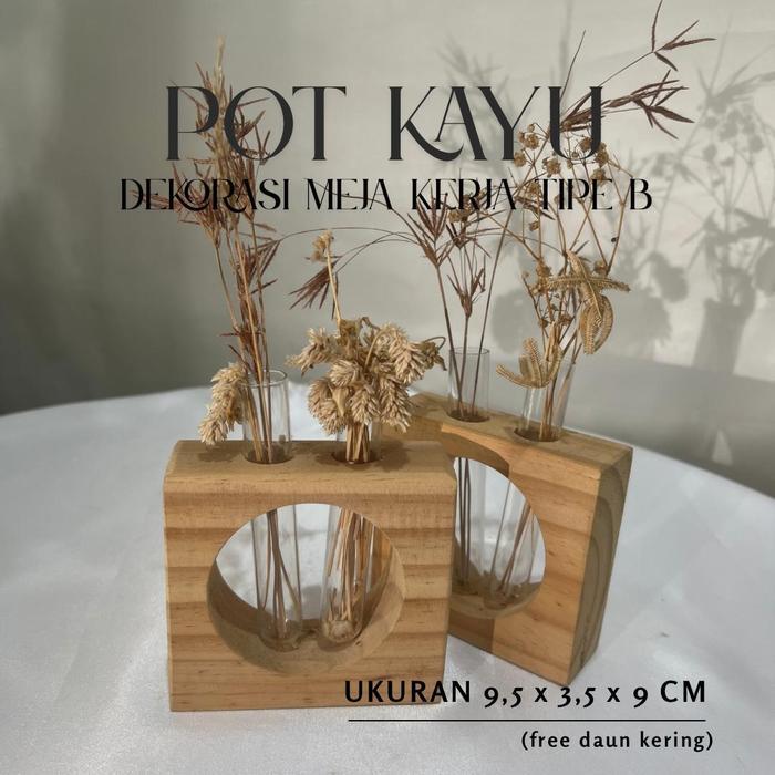 Pot Kayu - Vas Bunga Kayu - Dekorasi Meja Kerja Tipe B