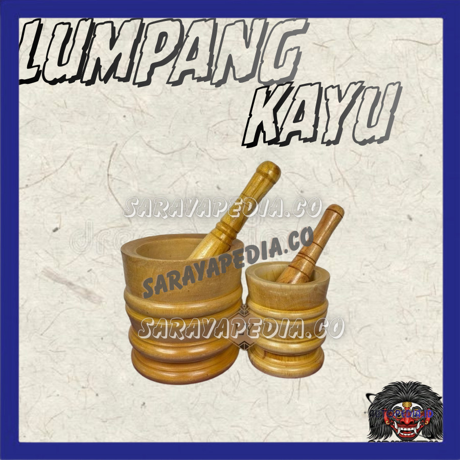 LUMPANG KAYU / LESUNG KAYU ALAT TUMBUK BUMBU. KAYU MAHONI. BESAR DAN KECIL  UTP