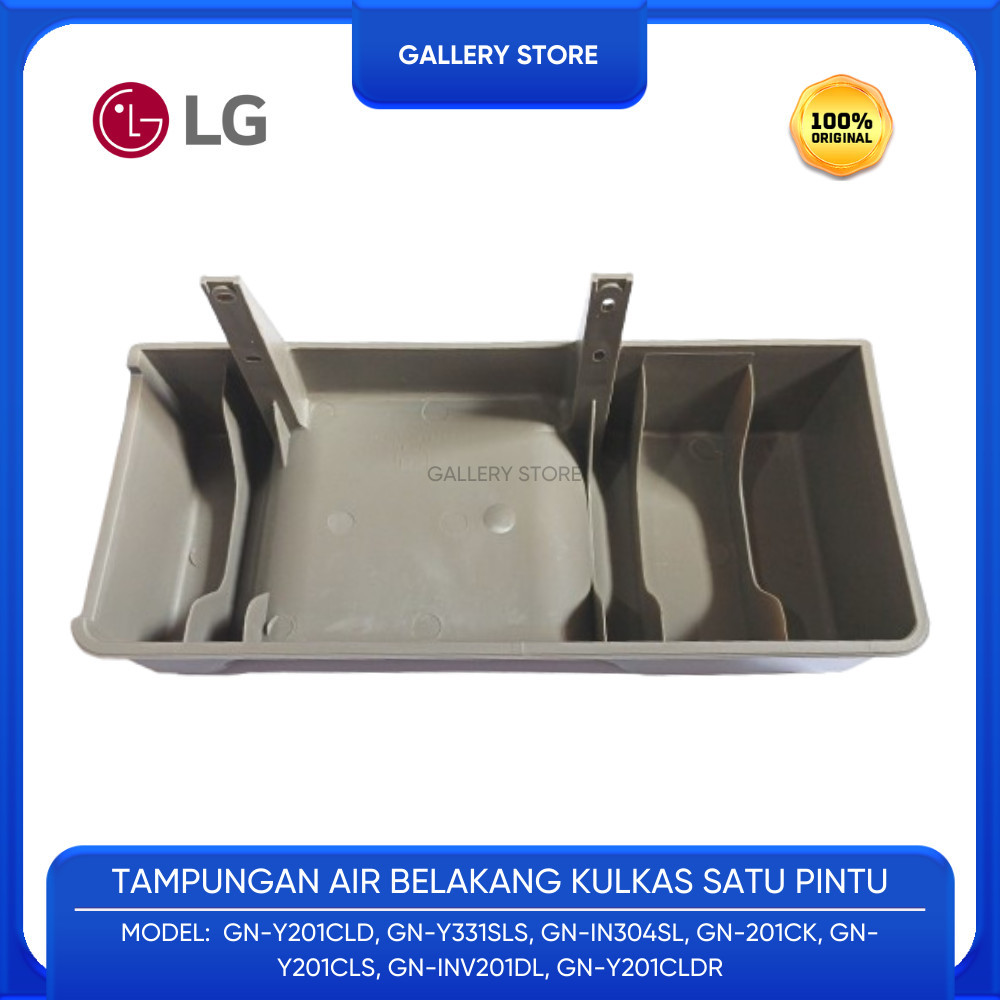 PENAMPUNG AIR BELAKANG KULKAS 1 PINTU LG ALL MODEL