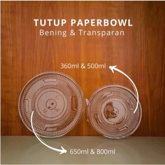 KYK 25pcs TUTUP PAPER BOWL LID PAPER BOWL 360/500ML DAN 650/800ML TUTUP BENING TRANSPARAN