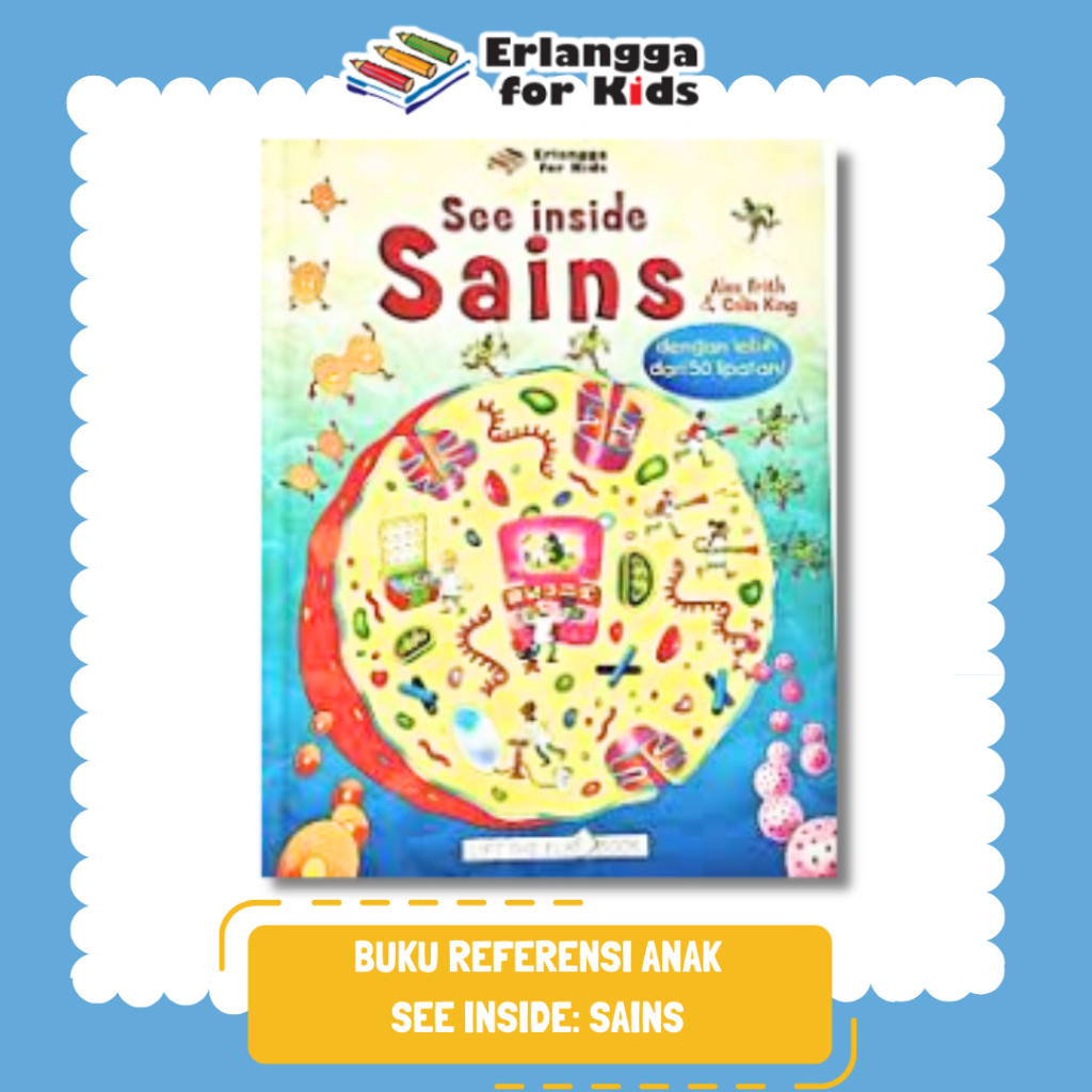 [Erlangga ] Buku Refrensi Anak: See Inside Sains - Full Colour - Hard Cover
