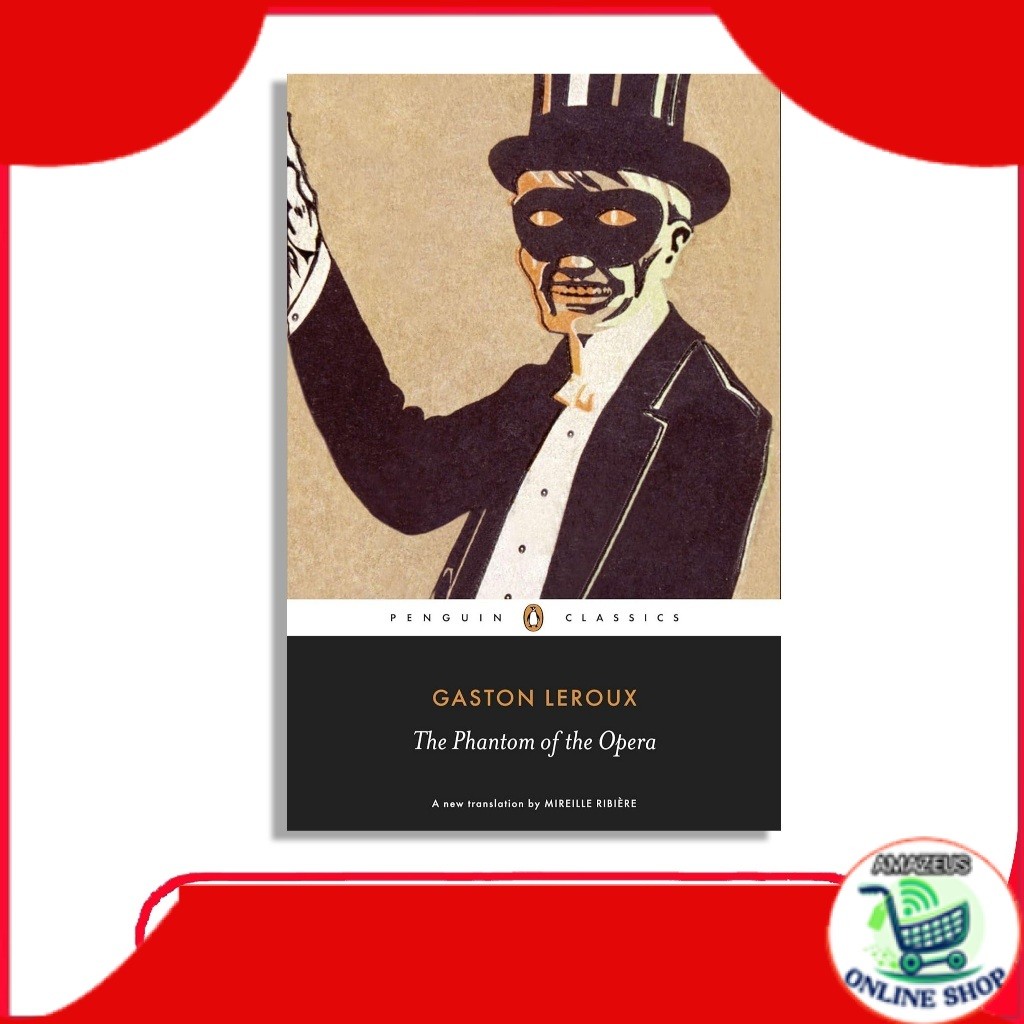 The Phantom of the Opera by Gaston Leroux (English)