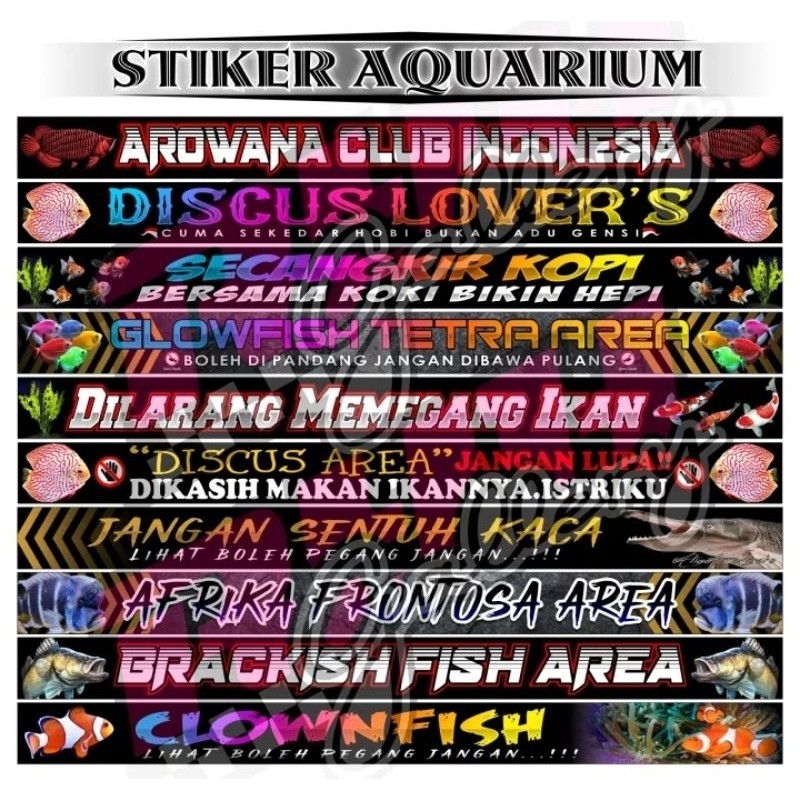 Stiker Aquarium Arowana | Discus Lovers | Koki Hepi | Glowwfish | Ikan Koi | Algator | Afrika Fronto