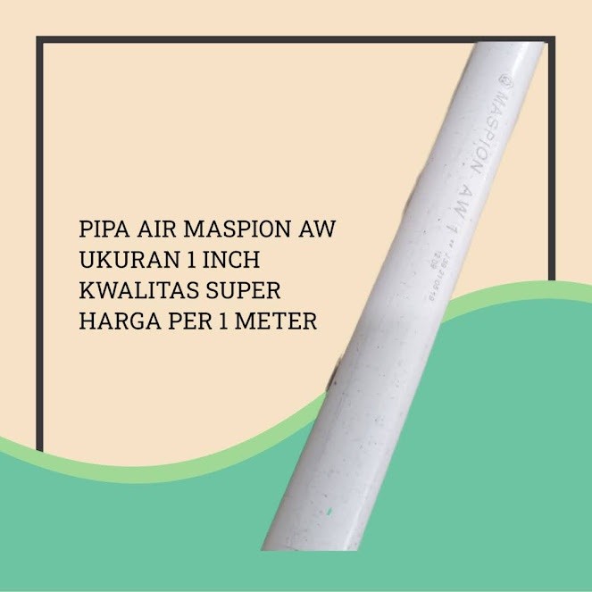 NK_ONLINESHOP MASPION PIPA PVC AW 1" PIPA PARALON PRALON 1 INCH / PIPA AIR MASPION